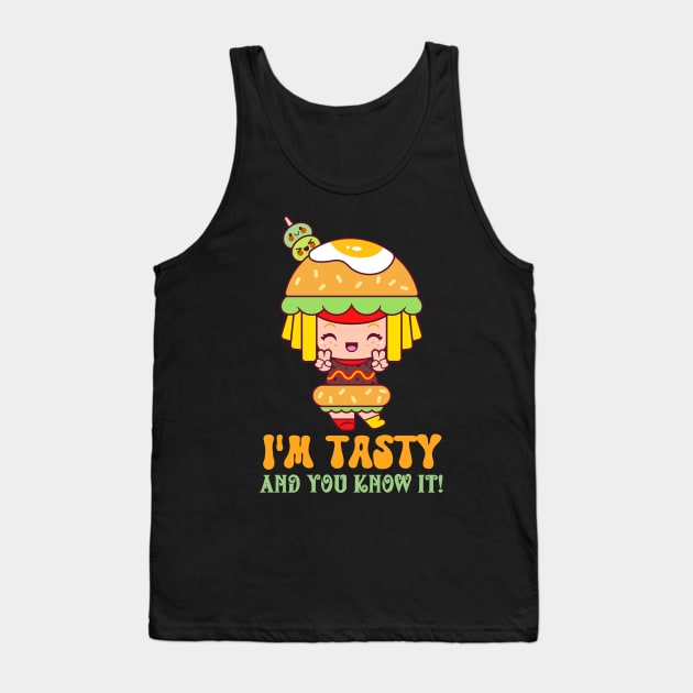 I'm Tasty and you Know It! Tank Top by KUH-WAI-EE